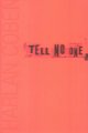 Go to record Tell no one