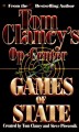Go to record Tom Clancy's Op-center. Games of state