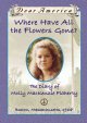 Go to record Where have all the flowers gone? : the diary of Molly Mack...