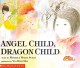 Go to record Angel child, dragon child