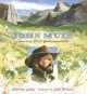 Go to record John Muir : America's first environmentalist