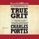 Go to record True grit