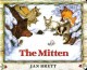 Go to record The mitten : a Ukrainian folktale