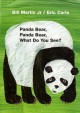 Go to record Panda bear, panda bear, what do you see?