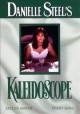 Go to record Danielle Steel's Kaleidoscope