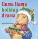 Go to record Llama Llama holiday drama