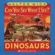 Go to record Can you see what I see? : Dinosaurs