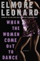 Go to record When the women come out to dance : and other stories